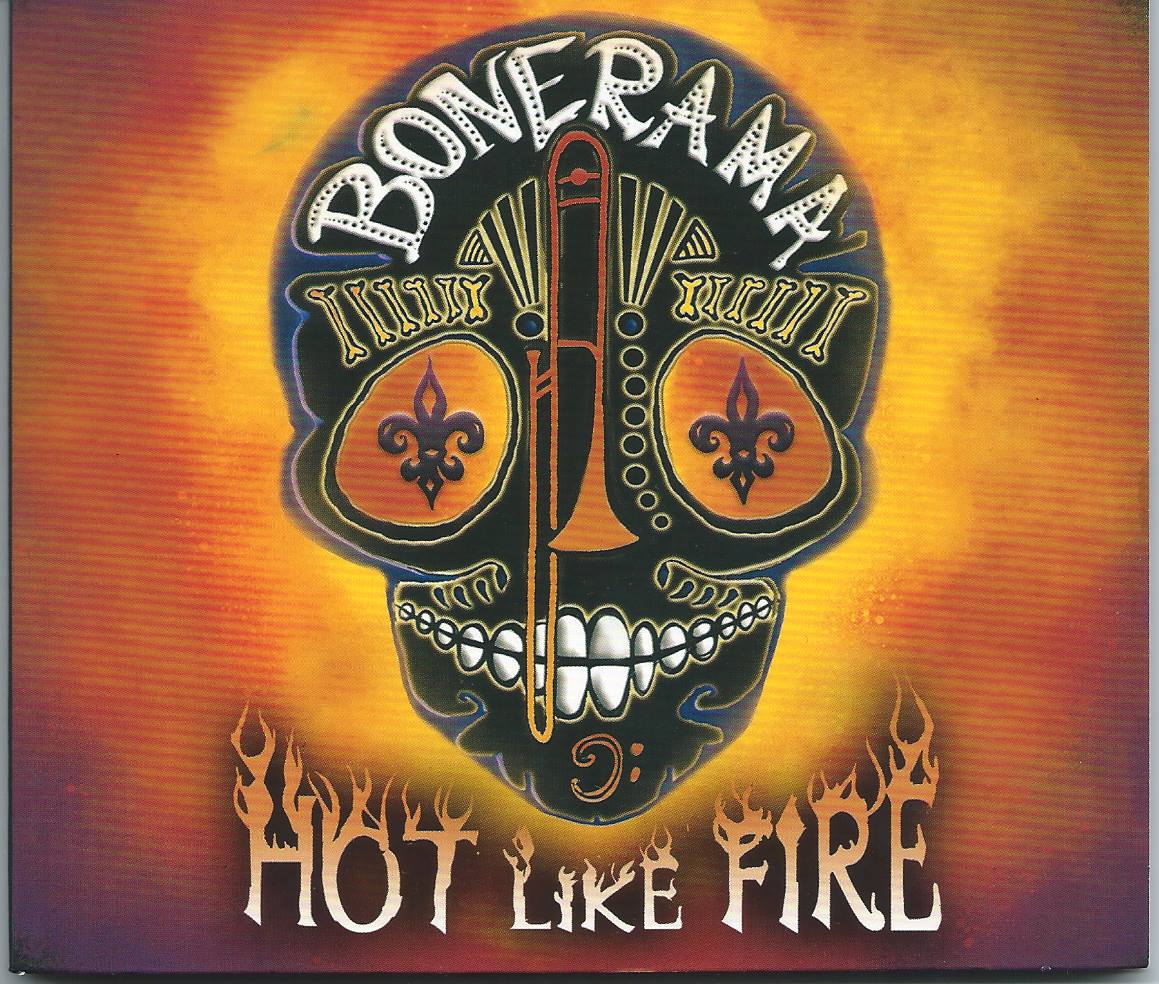 Bonerama – Hot Like Fire (CD) | Louisiana Music Factory